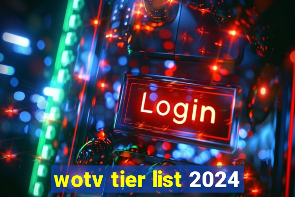 wotv tier list 2024